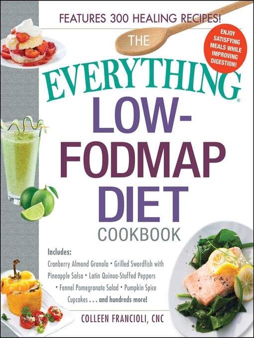 Title details for The Everything Low-FODMAP Diet Cookbook by Colleen Francioli - Available